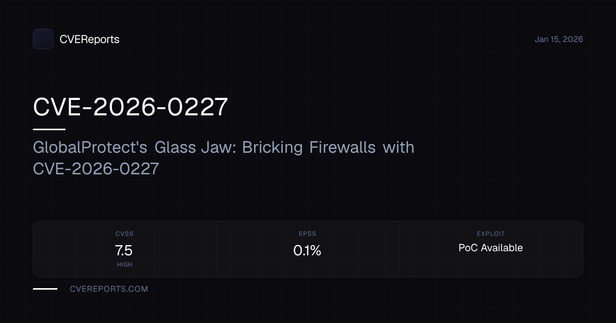 CVE-2026-0227: GlobalProtect's Glass Jaw: Bricking Firewalls with CVE ...