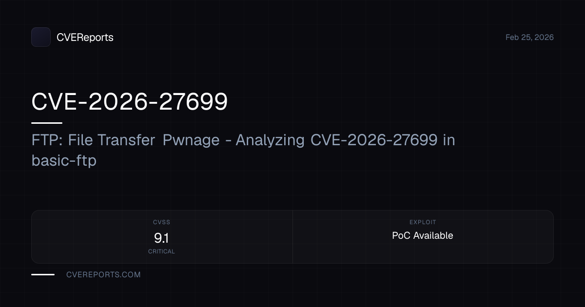 CVE-2026-27699: FTP: File Transfer Pwnage - Analyzing CVE-2026-27699 in ...