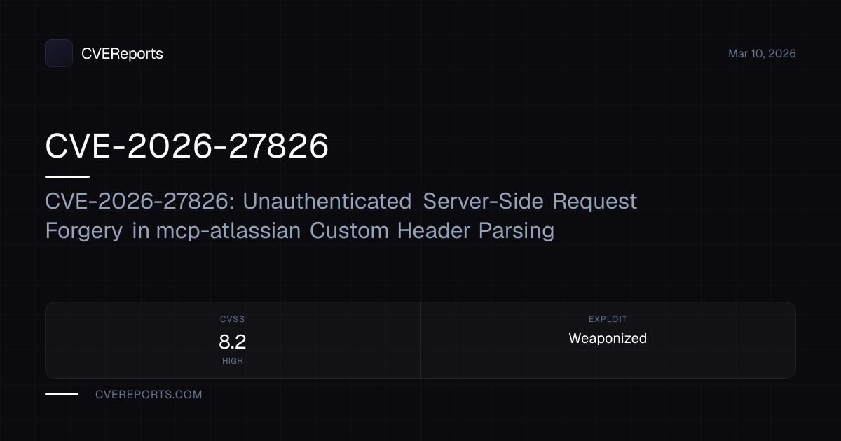 CVE-2026-27826: CVE-2026-27826: Unauthenticated Server-Side Request ...