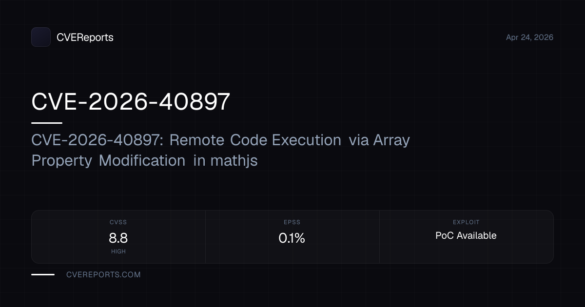 CVE-2026-40897: CVE-2026-40897: Remote Code Execution via Array ...
